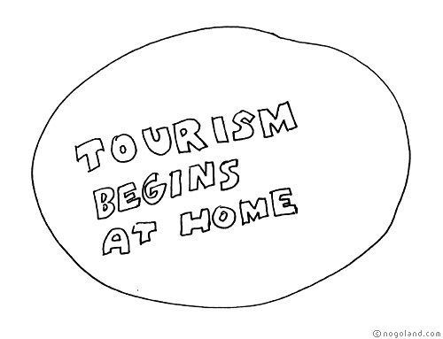 Tourism Begins at Home