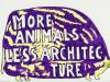 More animals less architecture
